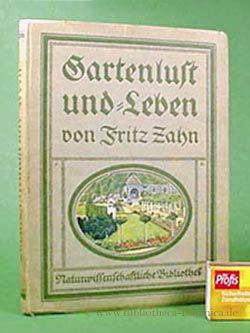 Imagen del vendedor de Gartenlust und -Leben von alters her bis in unsere Zeit. a la venta por Bibliotheca Botanica