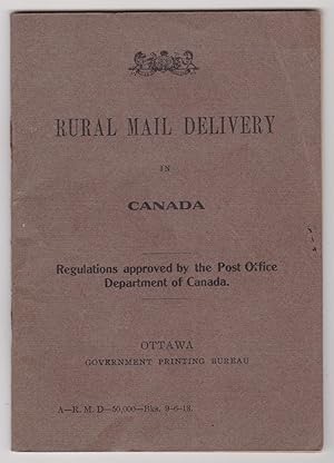 Rural Mail Delivery in Canada Regulations approved by the Post Office Department of Canada