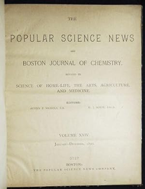 The Popular Science News and Boston Journal of Chemistry: Devoted to Science of Home-Life, the Ar...