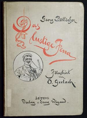 Imagen del vendedor de Das Lustige Jena: Bilder aus dem Studentenleben; illustrirt von O. Gerlach a la venta por Classic Books and Ephemera, IOBA