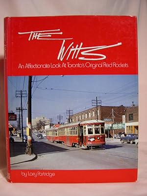 Seller image for THE WITTS: AN AFFTECTIONATE LOOK AT TORONTO'S ORIGINAL RED ROCKETS for sale by Robert Gavora, Fine & Rare Books, ABAA
