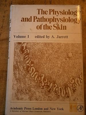 THE PHYSIOLOGY AND PATHOPHYSIOLOGY OF THE SKIN (Volumes 1 and 2)