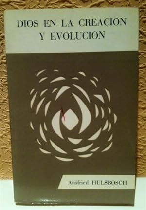 DIOS EN LA CREACION Y EVOLUCION