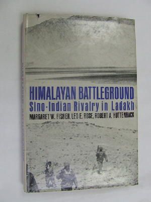 Bild des Verkufers fr HIMALAYAN BATTLEGROUND Sino-Indian Rivalry in Ladakh zum Verkauf von Kennys Bookstore