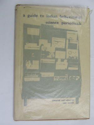 Seller image for A Guide to Indian Behavioural Science Periodicals for sale by Kennys Bookstore