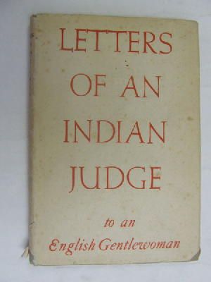 Bild des Verkufers fr LETTERS OF AN INDIAN JUDGE TO AND ENGLISH GENTLEWOMAN zum Verkauf von Kennys Bookshop and Art Galleries Ltd.