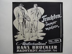 Trachten immer modern Maßschneiderei Hans Bruckler Radstadt, Hauptstr. 144 Tel. 124. Collage auf ...
