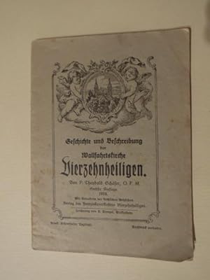 Bild des Verkufers fr Geschichte und Beschreibung der Wallfahrtskirche Vierzehnheiligen. zum Verkauf von Antiquariat Klaus Altschfl