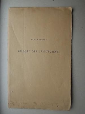 Spiegel der Landschaft. Eine Gedichtfolge. Beilage zur Zeitschrift für Bücherfreunde 1935. Gedruc...