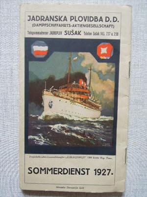 Jadranska Plovidba D. D. Susak. - Sommerdienst 1927. Entlang des jugoslavischen Küstenlandes.
