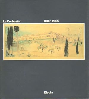 Bild des Verkufers fr Le Corbussier. 1887-1965. A cura di H. Allen Brooks. zum Verkauf von Antiquariat Lenzen