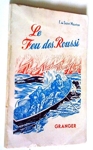 Le Feu des Roussi, suivi de Le Père Michel