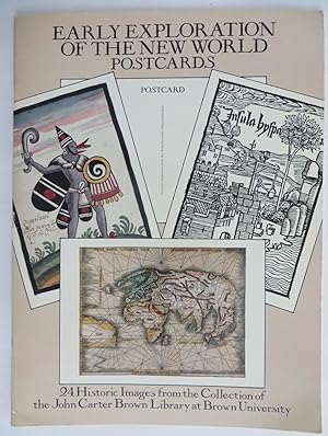 Early Exploration of the New World Postcards : 24 Historic Images from the Collection of the John...