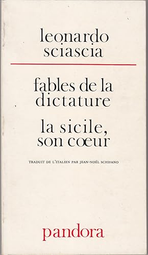 Fables de la dictature, La sicile, son coeur.