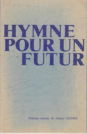 Hymne pour un futur