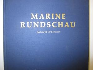 Marine Rundschau. Zeitschrift für Seewesen. 58. und 59. Jahrgang. 1961 / 62.