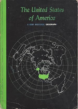 Seller image for The United States Of America A Brief Regional Geography for sale by BYTOWN BOOKERY