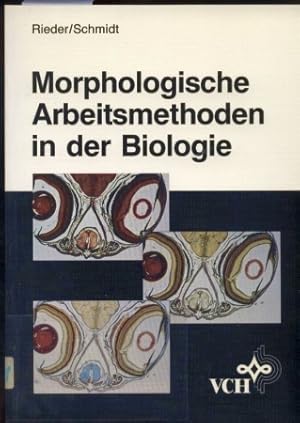 Morphologische Arbeitsmethoden in der Biologie