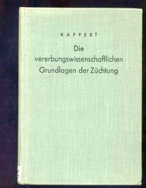 Imagen del vendedor de Die vererbungswissenschaftlichen Grundlagen der Zchtung a la venta por Clivia Mueller