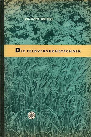 Seller image for Die Feldversuchstechnik for sale by Clivia Mueller