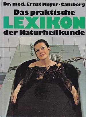 Image du vendeur pour Das praktische Lexikon der Naturheilkunde mis en vente par Clivia Mueller