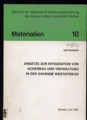 Imagen del vendedor de Anstze zur Integration von Ackerbau und Viehhaltung in der Savanne a la venta por Clivia Mueller