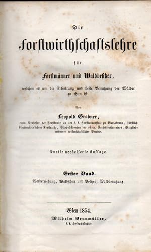 Seller image for Die Forstwirthschaftslehre fr Forstmnner und Waldbesitzer 1.Band for sale by Clivia Mueller