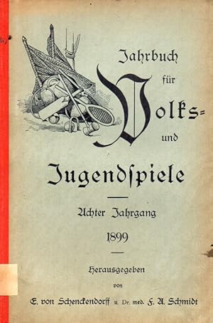 Bild des Verkufers fr Jahrbuch fr Volks- und Jugendspiele 8. Jahrgang 1899 zum Verkauf von Clivia Mueller