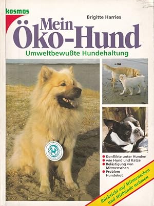 Imagen del vendedor de Mein ko-Hund Umweltbewute Hundehaltung a la venta por Clivia Mueller