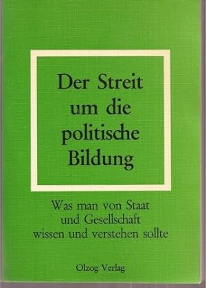 Seller image for Der Streit um die politische Bildung for sale by Clivia Mueller
