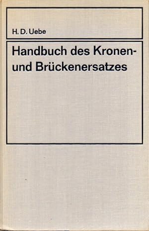 Bild des Verkufers fr Handbuch des Kronen-und Brckenersatzes zum Verkauf von Clivia Mueller