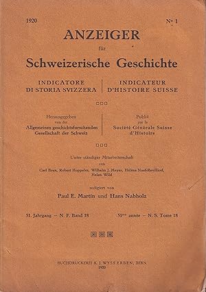 Anzeiger für Schweizerische Geschichte 51.Jahrgang N.F. Band 18