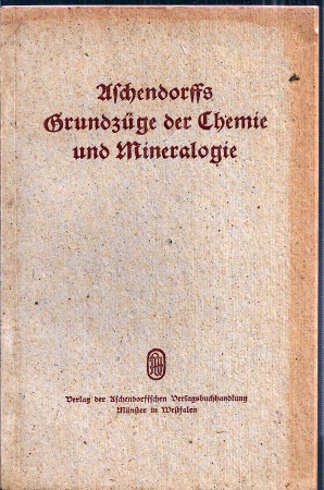 Grundzüge der Chemie und Mineralogie für die Mittelstufe der höheren