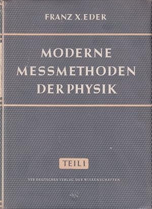 Imagen del vendedor de Moderne Messmethoden der Physik Band 1 a la venta por Clivia Mueller