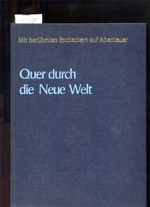 Seller image for Quer durch die Neue Welt for sale by Clivia Mueller