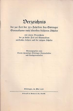 Verzeichnis der zur Zeit der 350-Jahrfeier des Göttinger Gymnaisums no