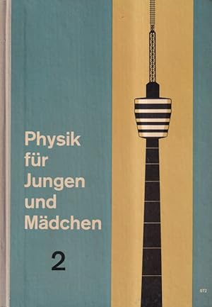 Physik für Jungen und Mädchen 2