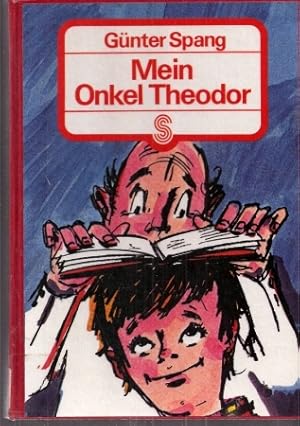 Mein Onkel Theodor oder