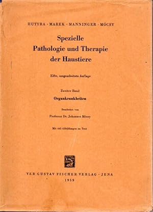 Spezielle Pathologie und Therapie der Haustiere.Bd.1+2