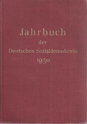 Bild des Verkufers fr Jahrbuch der Deutschen Sozialdemokratischen Partei 1930 zum Verkauf von Clivia Mueller