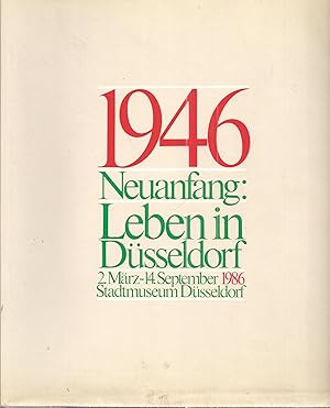 Image du vendeur pour 1946 Neuanfang: Leben in Dsseldorf mis en vente par Clivia Mueller