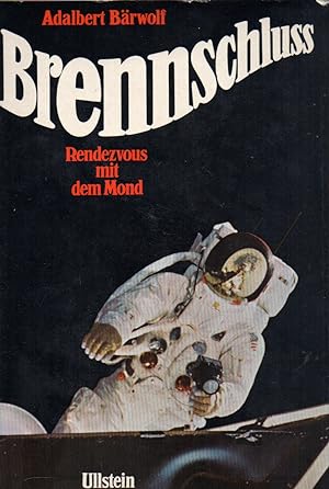 Bild des Verkufers fr Brennschlu Rendezvous mit dem Mond zum Verkauf von Clivia Mueller