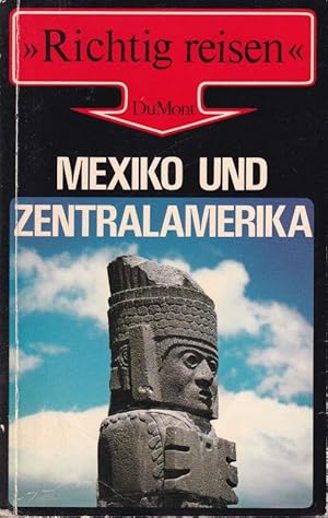 Bild des Verkufers fr Richtig reisen. Mexiko und Zentralamerika zum Verkauf von Clivia Mueller