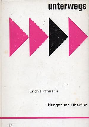 Hunger und Überfluß