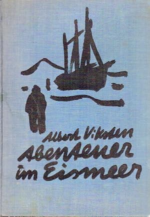 Seller image for Abenteuer im Eismeer for sale by Clivia Mueller