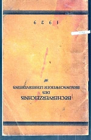 Bild des Verkufers fr Bcherverzeichnis des Braunschweiger Lehrervereins und zum Verkauf von Clivia Mueller
