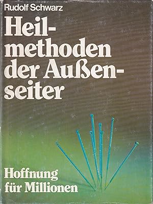 Heilmethoden der Außenseiter