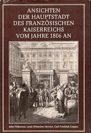 Seller image for Ansichten der Hauptstadt des Franzsischen Kaiserreichs vom Jahre for sale by Clivia Mueller