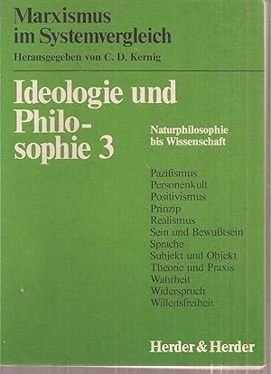 Imagen del vendedor de Ideologie und Philosophie Band 3 Naturphilosophie bis Wissenschaft a la venta por Clivia Mueller