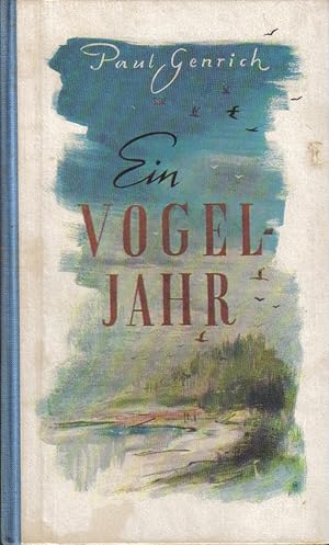 Seller image for Ein Vogeljahr.Sechs Tiererz�hlungen for sale by Clivia Mueller